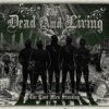 The Dead and Living - The Last Men Standing